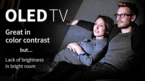 OLED TV | Great in color contrast but.. Lack of brightness in bright room.